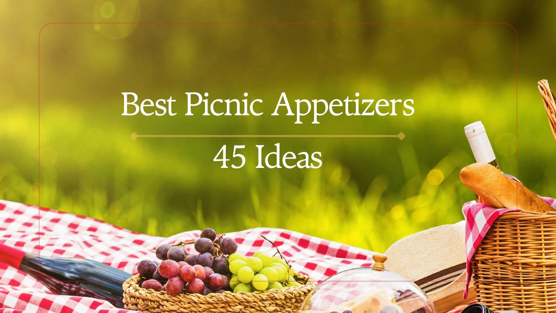 Best Picnic Appetizers of All Time