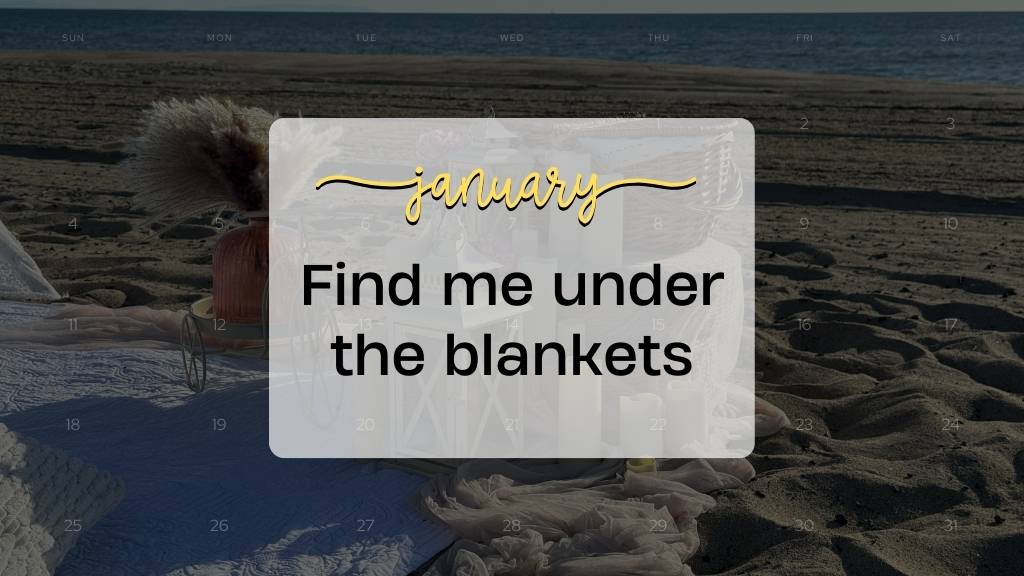 cozy january quote under blankets